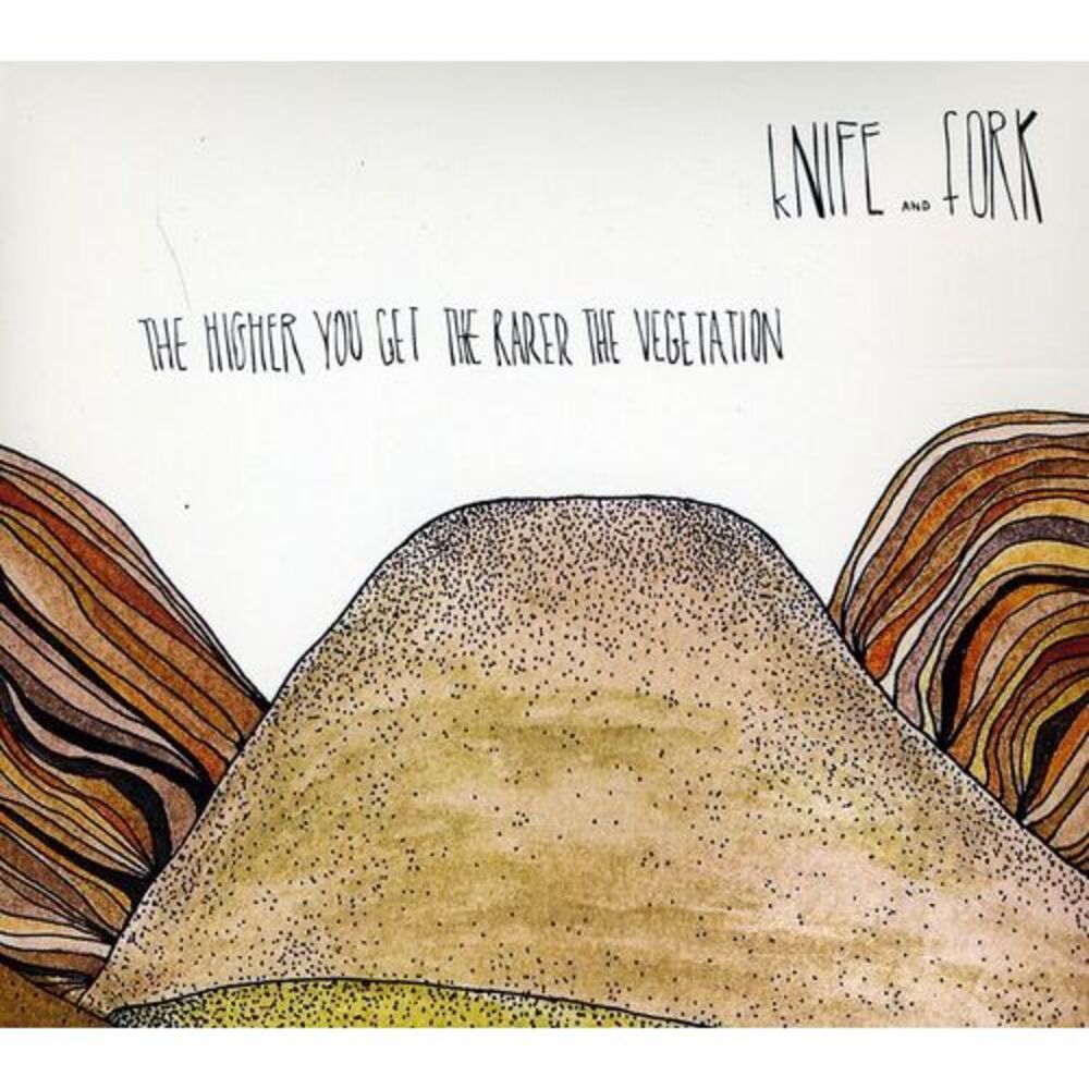 Knife and Fork - The Higher You Get The Rarer The Vegetation  CD